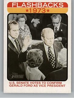 2022 Topps Heritage News Flashbacks #NF-7 US Senate Votes to Confirm Gerald Ford as Vice President Official MLB Baseball Card in Raw (NM or Better) Condition