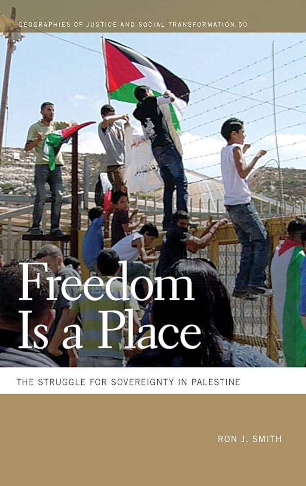ロン Freedom Is a Place: The Struggle for Sovereignty in