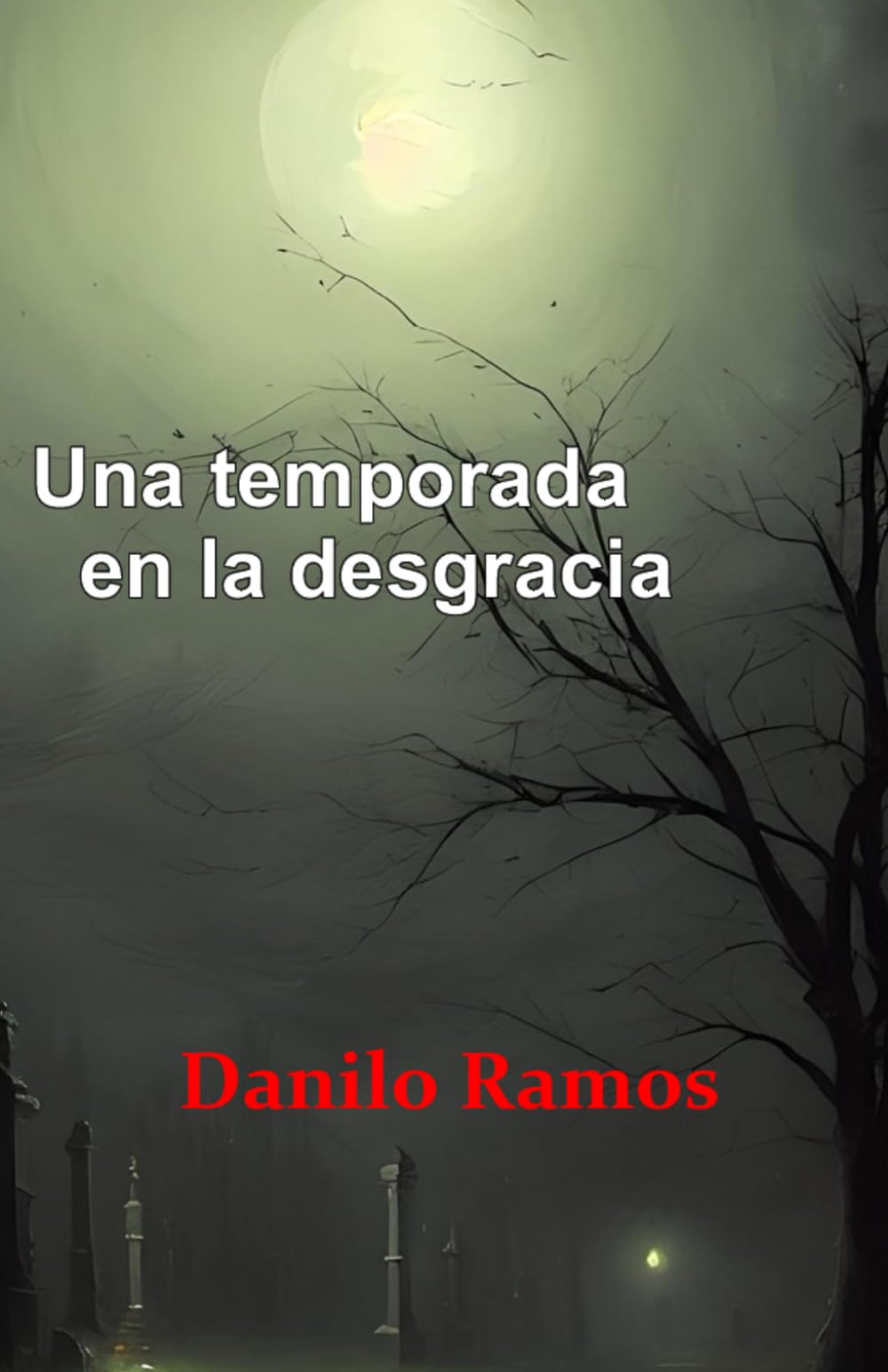 Una temporada en la desgracia