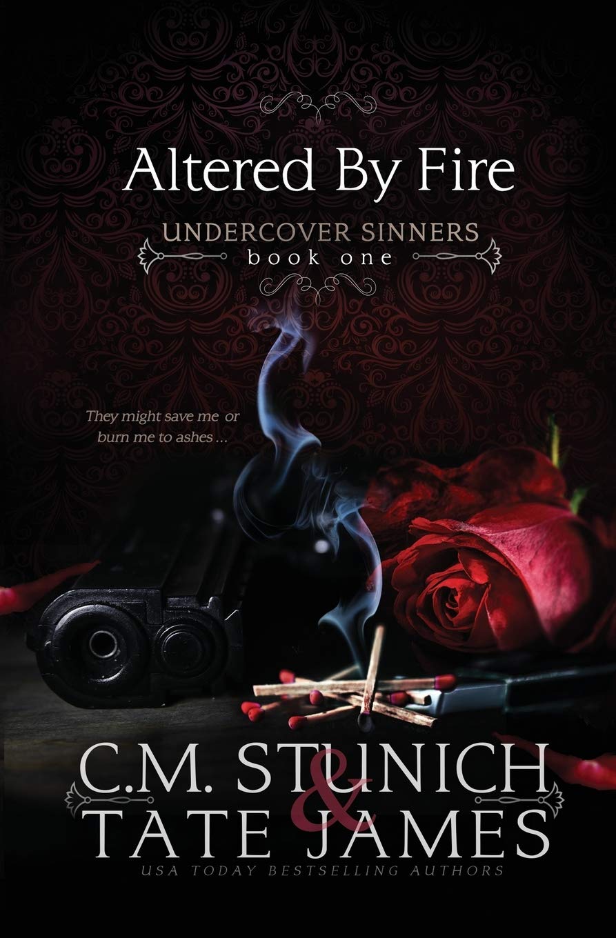 Altered By Fire: A Dark Reverse Harem Romance: 1 (Undercover Sinners)