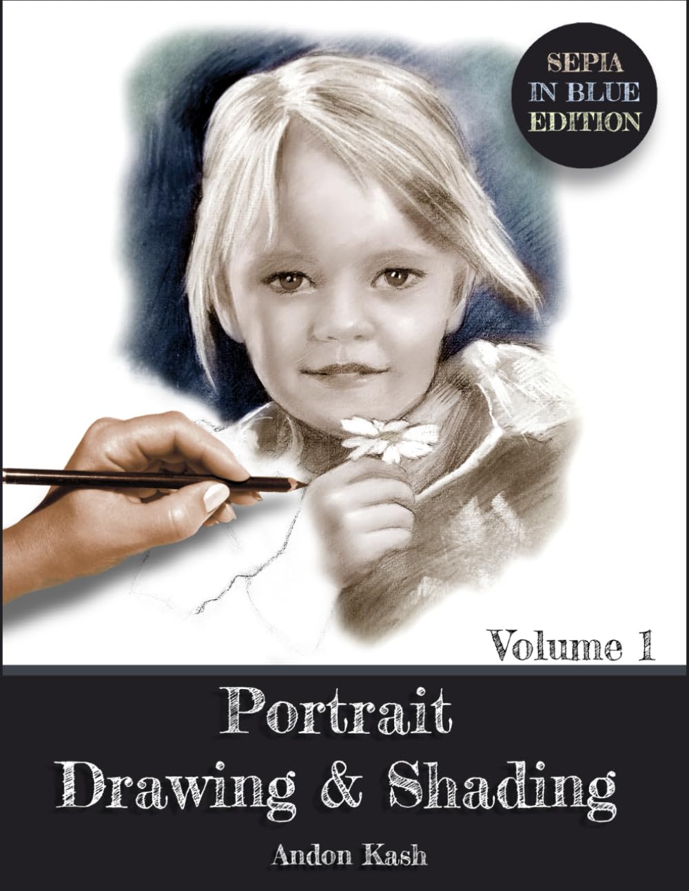 Portrait Drawing & Shading - Volume 1: Sepia in Blue Edition (Portrait Coloring Books)