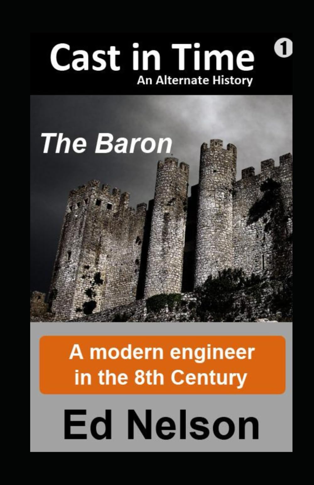 Cast in Time: Book 1: Baron