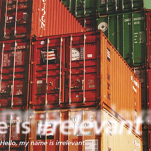 Hello My Name Is Irrelevant [Audio CD] Removal
