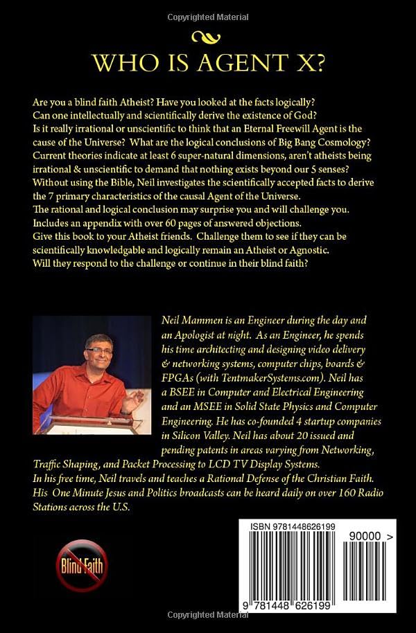 Who Is Agent X?: Proving that Science and Logic show it is More Rational to Think God Exists (No Blind Faith) - Image 2