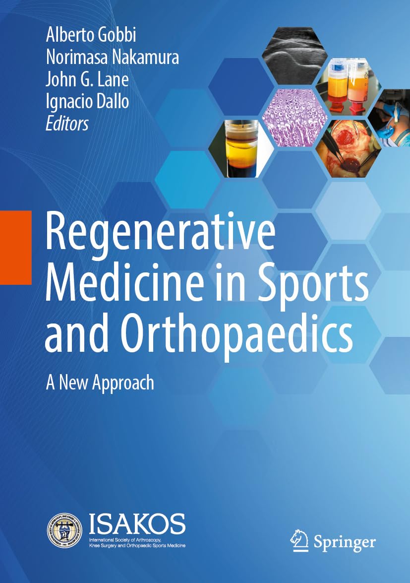 Regenerative Medicine in Sports and Orthopaedics: A New Approach (English Edition)