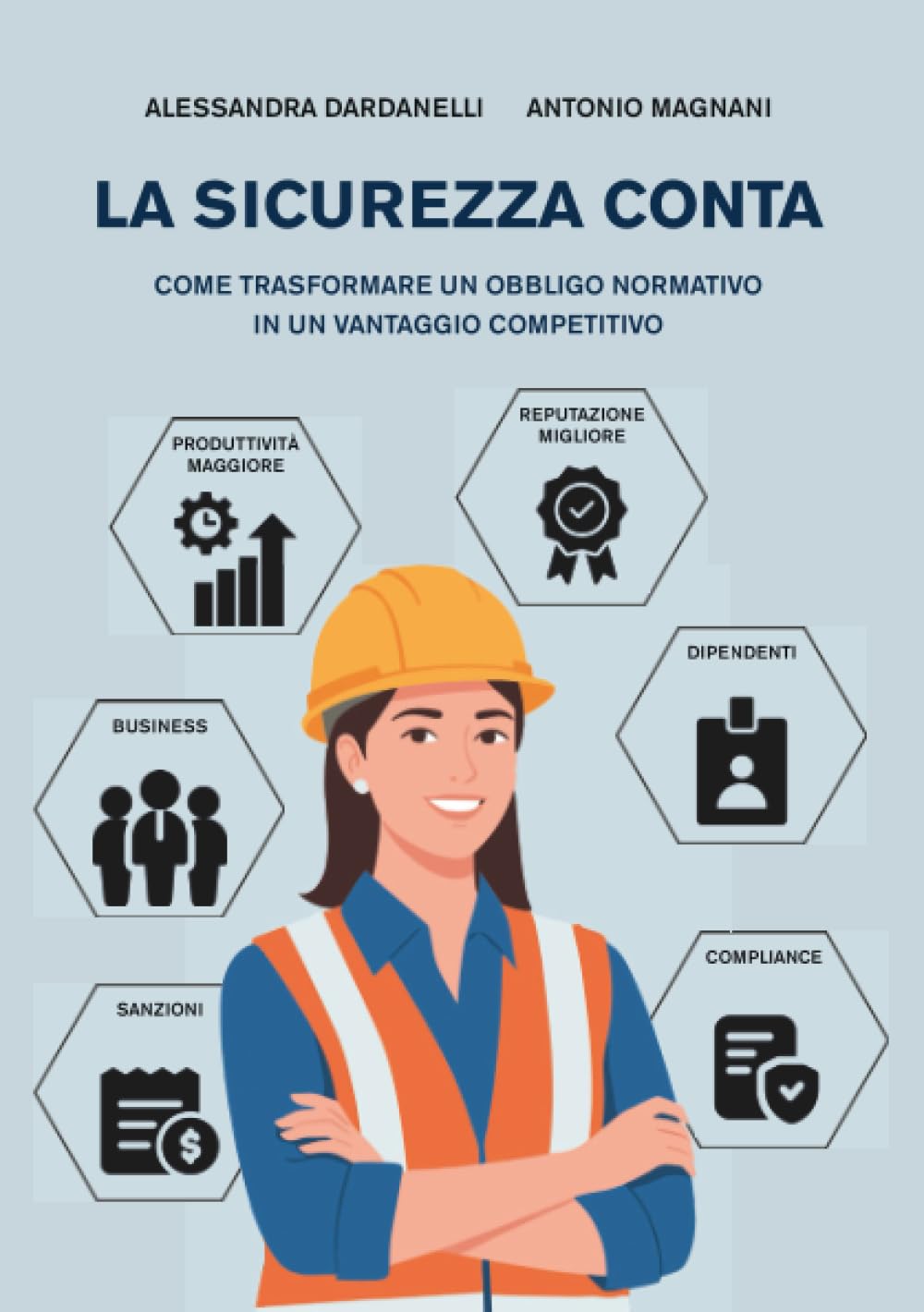 La sicurezza conta: Come trasformare un obbligo normativo in un vantaggio competitivo