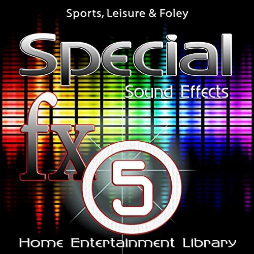 Sound Effects, Vol. 5 (Sports, Leisure & Foley) by Sound Effects