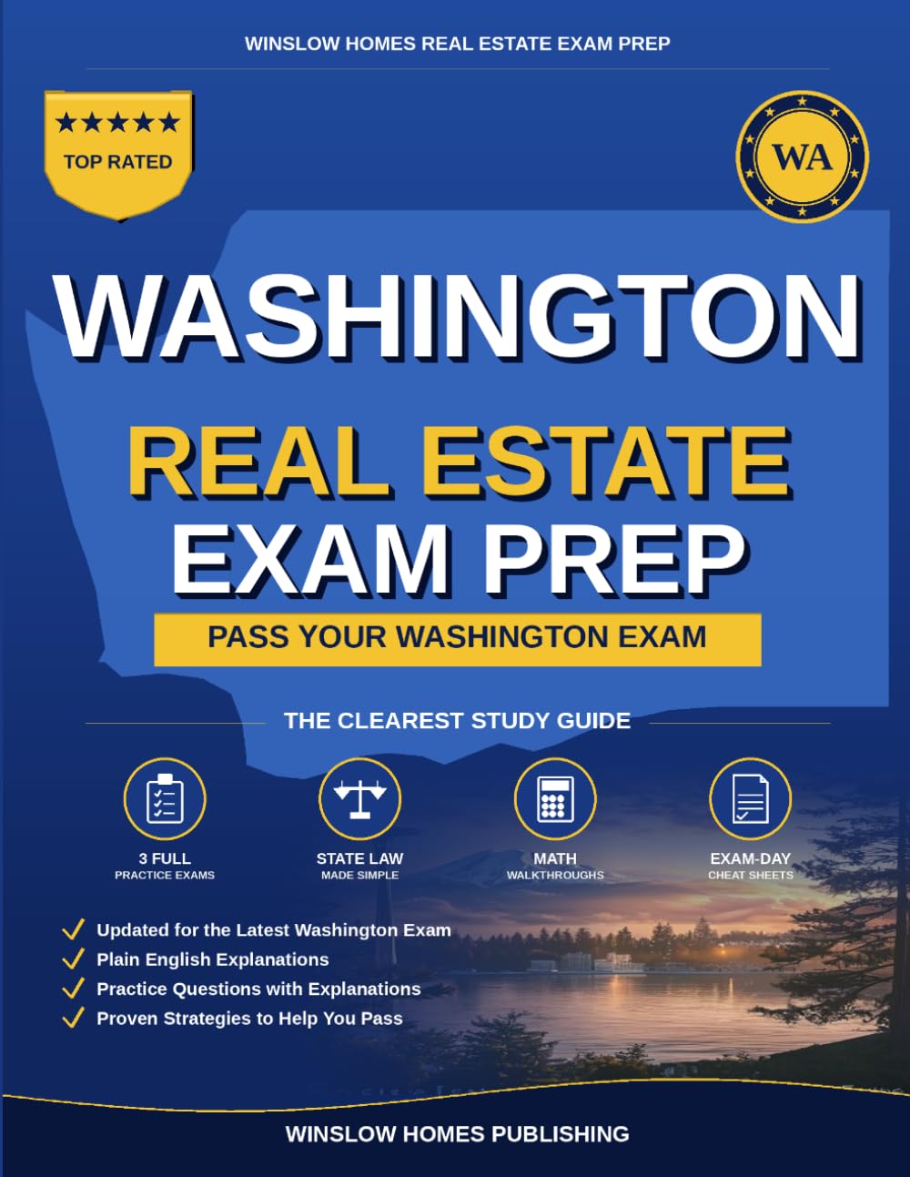 Washington Real Estate Exam Prep: The Simple Step-by-Step Study Guide to Pass Your Washington Broker License Exam on the First Try With Practice ... Easy (Winslow Homes Real Estate Exam Prep)