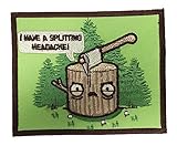Randy Otter Wood Splitting Head Ache w/Axe Iron On Patch