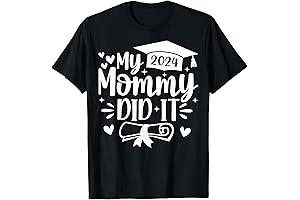 My Mommy Did It Graduation 2024 T-Shirt for Proud Mom!