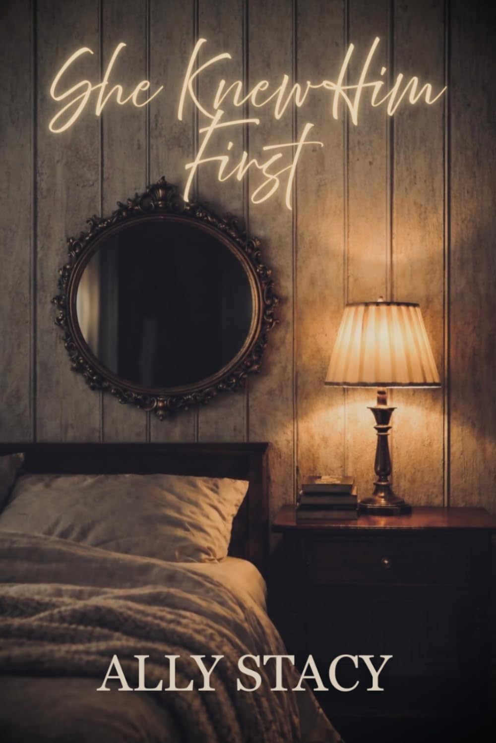 She Knew Him First