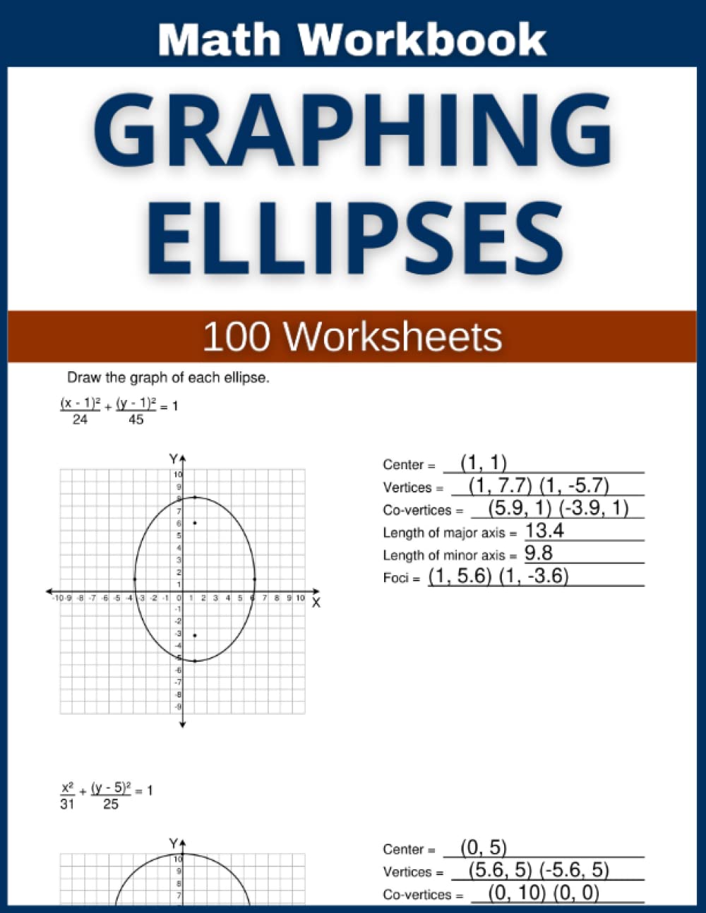 Graphing Ellipses Math Workbooks 100 Worksheets: Hands-on Practice for Graphing Ellipses in Math