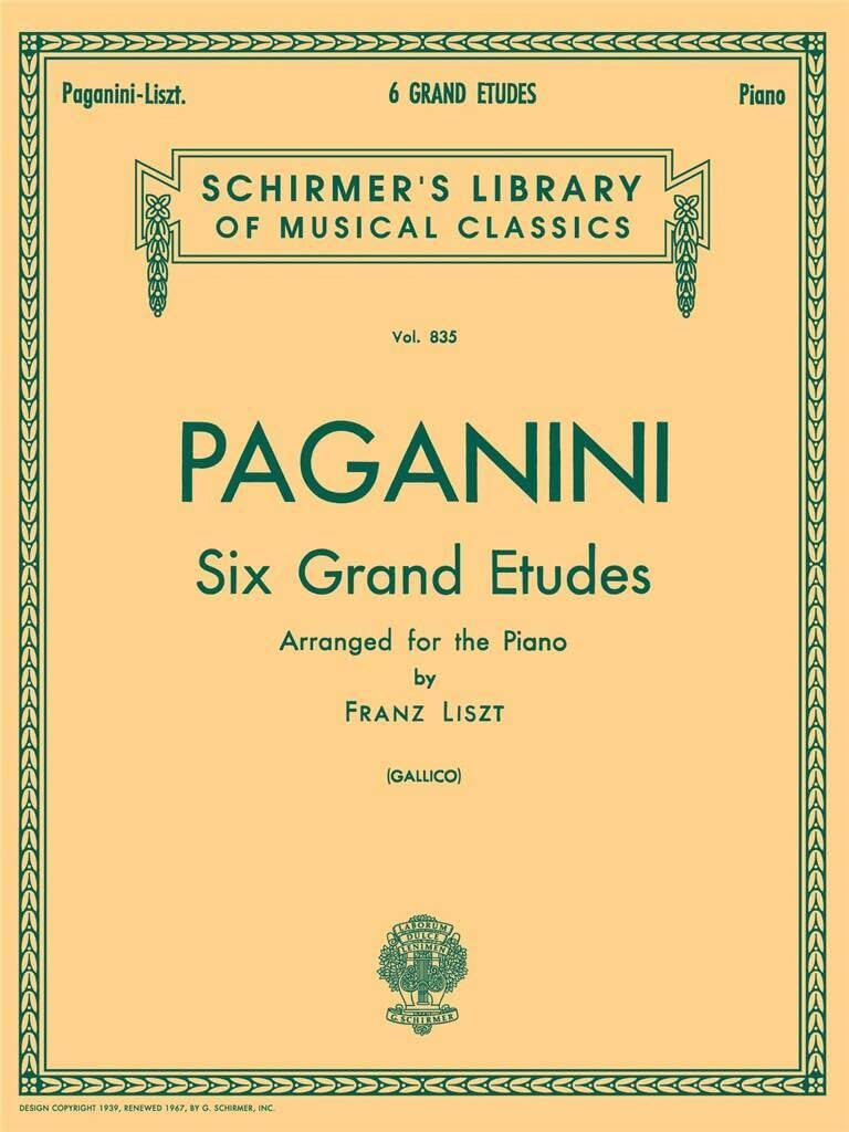 6 Grande Etudes after N. Paganini. Piano Solo.: Schirmer Library of Classics Volume 835 Piano Solo
