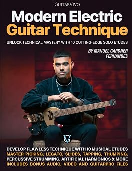 Modern Electric Guitar Technique Unlock Technical Mastery with 10 Cutting-Edge Solo Etudes
