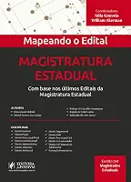 Magistratura Estadual: com Base nos últimos Editais da Magistratura Estadual