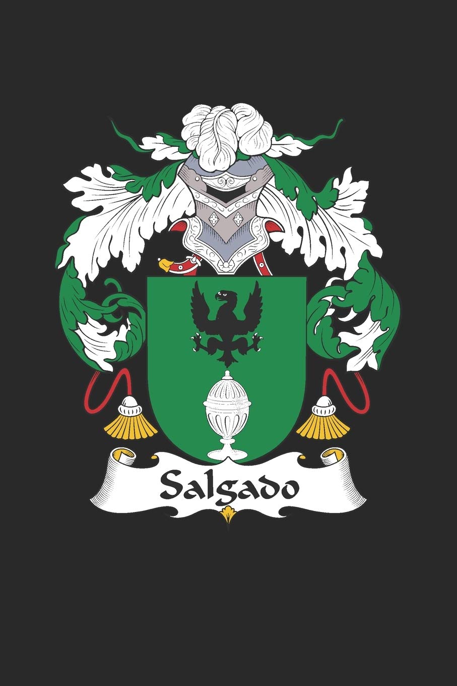 Salgado: Salgado Coat of Arms and Family Crest Notebook Journal (6 x 9 - 100 pages)