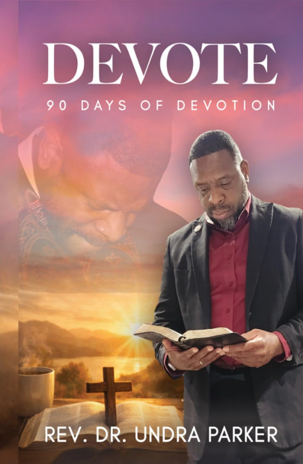 DEVOTE: 90 Days of Devotion