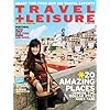 Travel-Leisure-Print-Magazine Travel + Leisure
