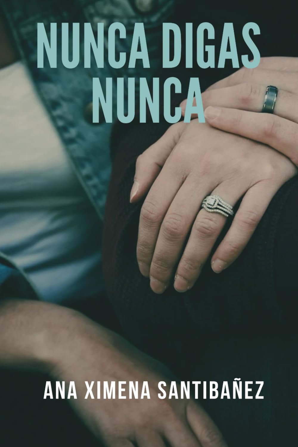 Nunca Digas Nunca (Spanish Edition)
