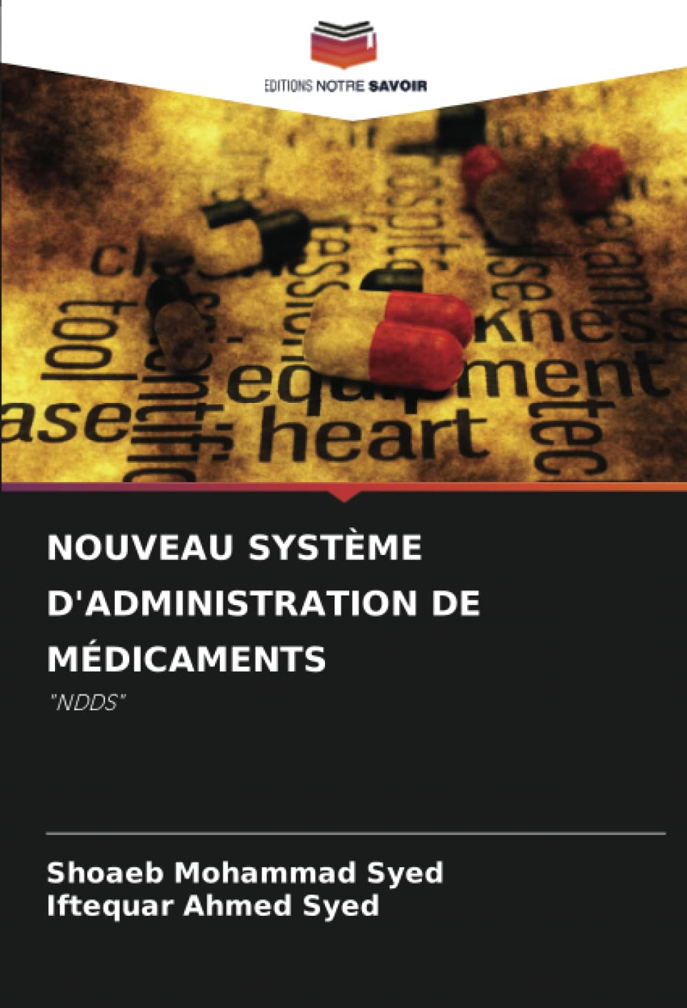 NOUVEAU SYSTÈME D'ADMINISTRATION DE MÉDICAMENTS: "NDDS"