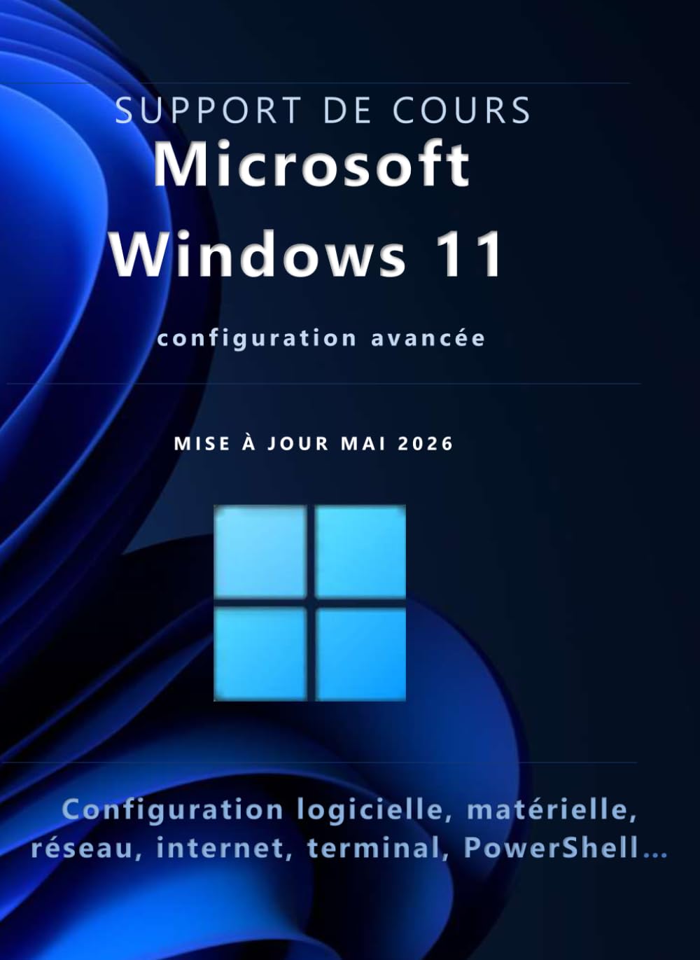 Support de cours Windows 11 (onze) Niveau 2: Configuration avancée