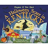A Halloween Scare in Kentucky