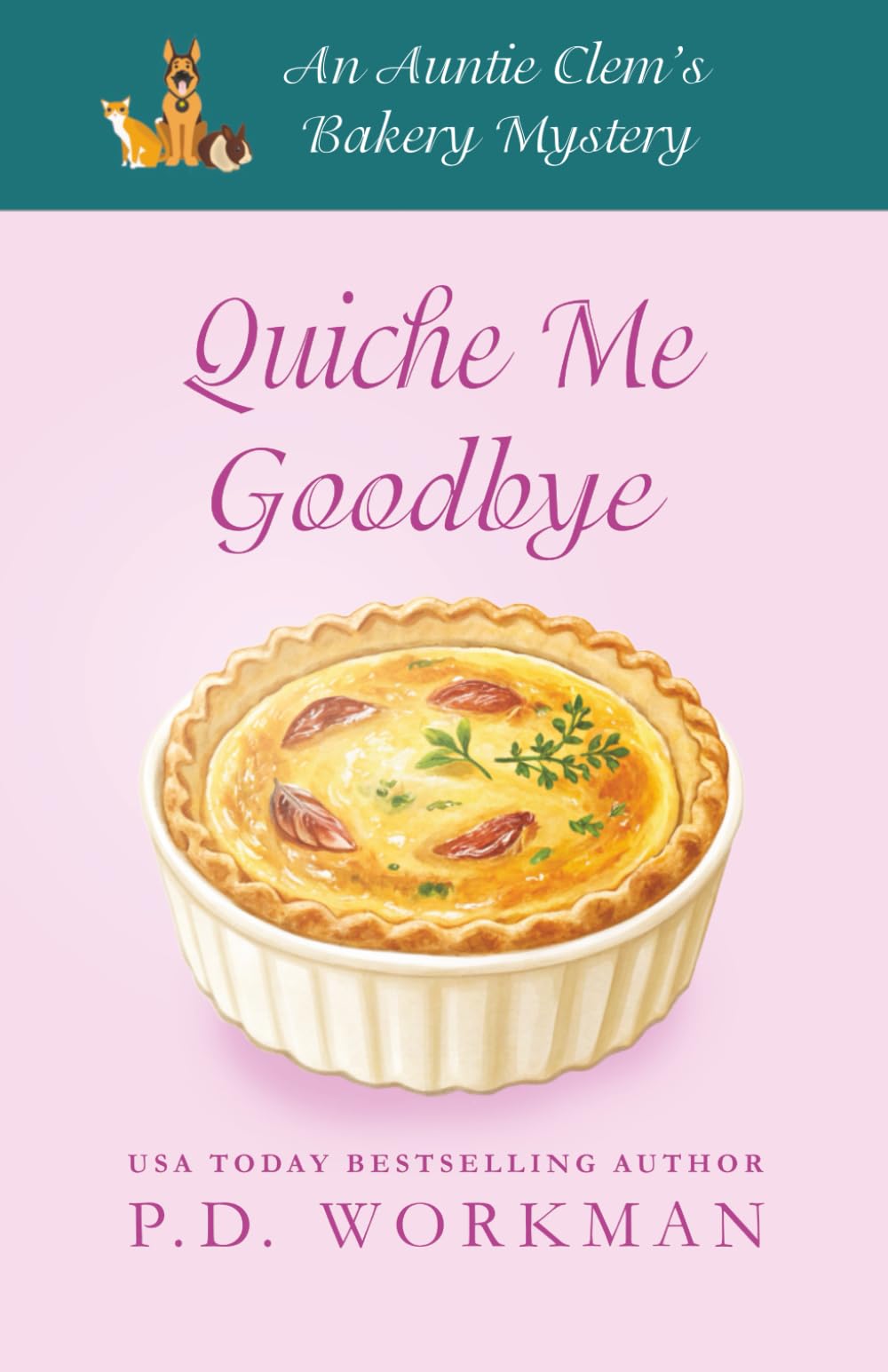 Buy Quiche Me Goodbye โ BookShops.in