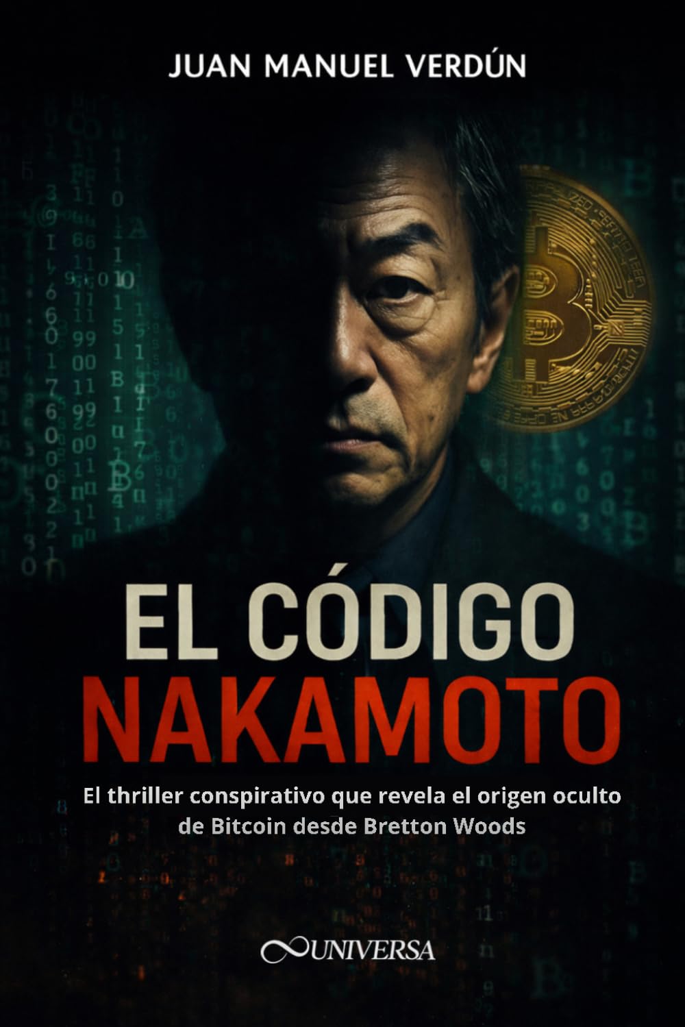 El Código Nakamoto: El thriller conspirativo que revela el origen oculto de Bitcoin desde Bretton Woods