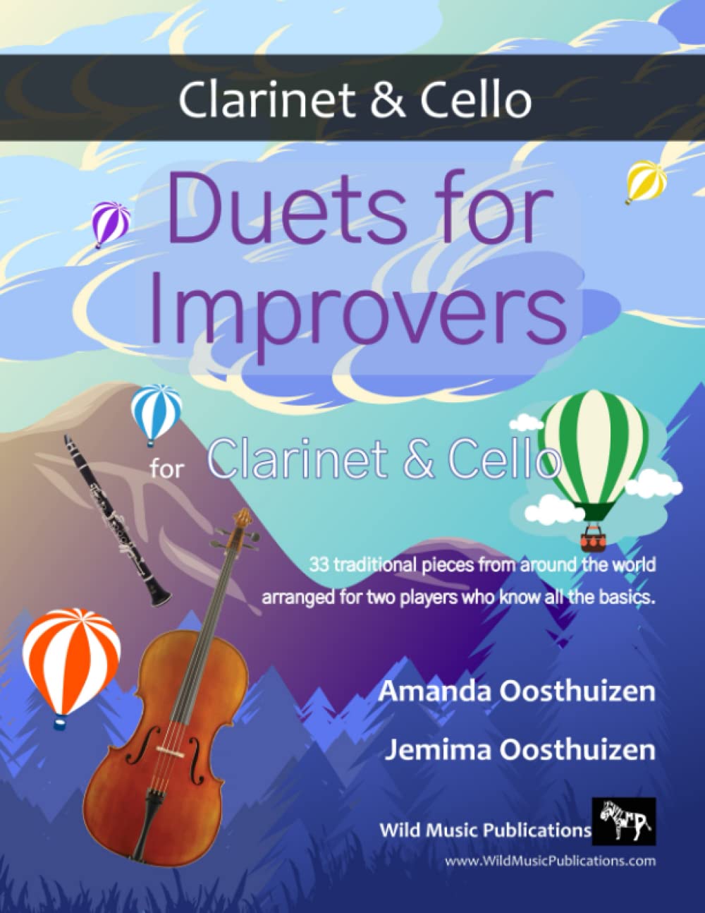 Duets for Improvers for Clarinet and Cello: 33 exciting traditional melodies from around the world arranged for two players who know all the basics. ... and Cello Duets for Beginners and Improvers)