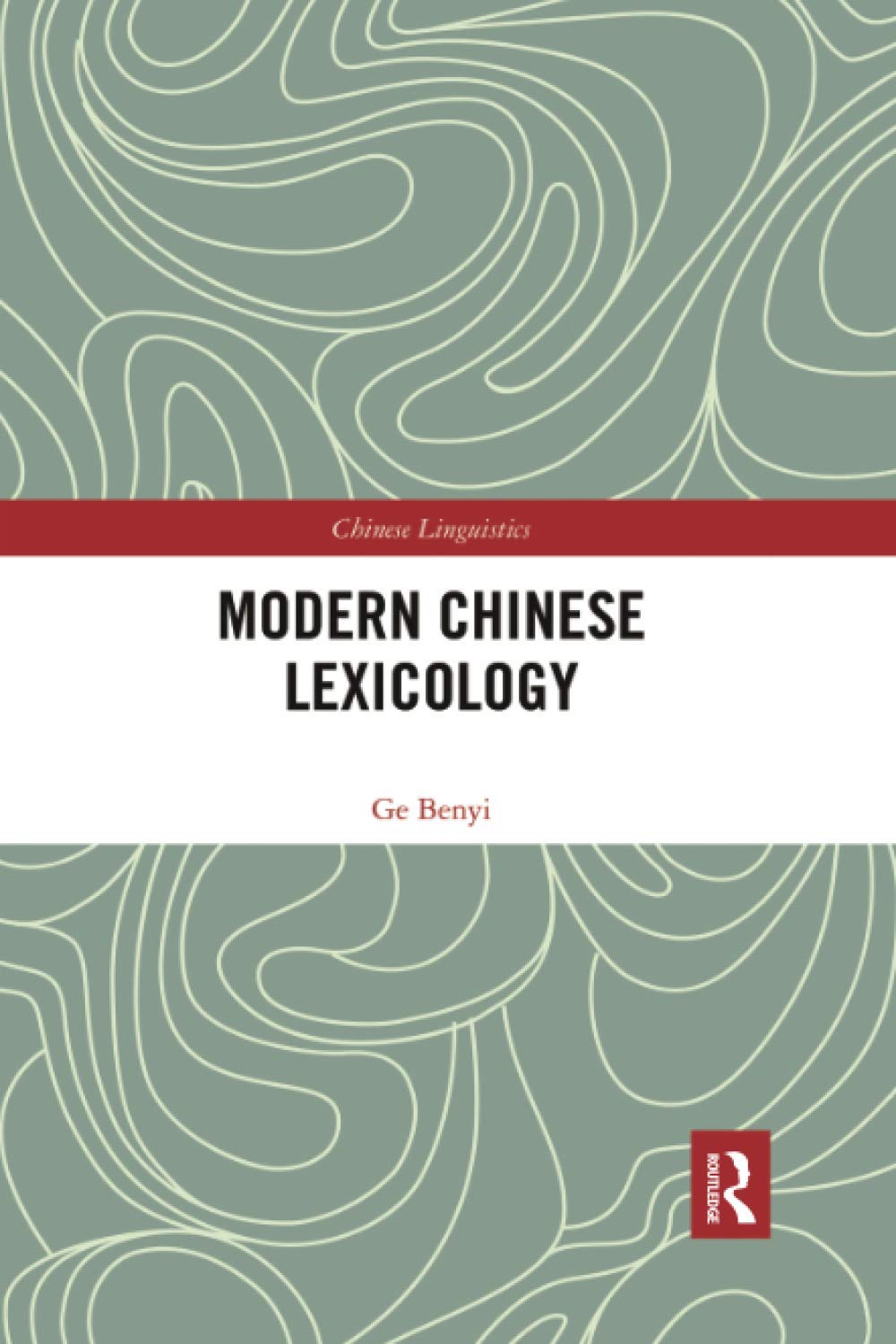 Modern Chinese Lexicology (Chinese Linguistics)