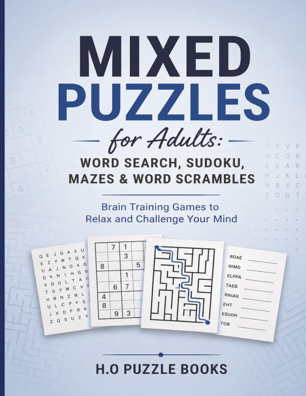 Mixed Puzzles for Adults: Word Search, Sudoku, Mazes & Word Scrambles | Brain Training Games to Relax and Challenge Your Mind