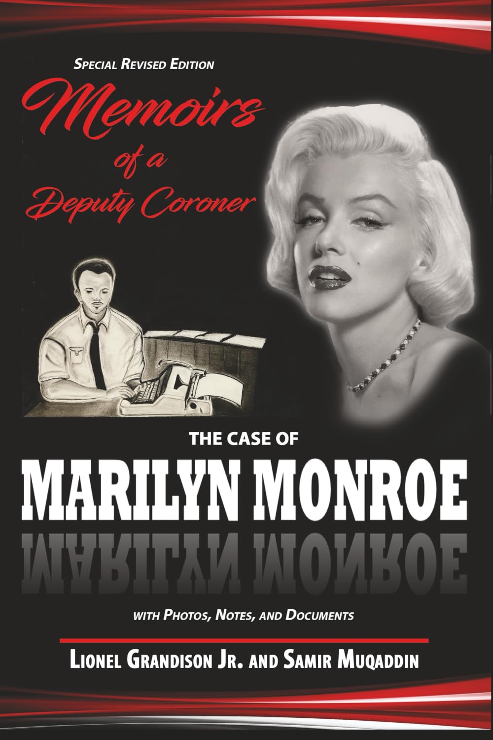 Memoirs of a Deputy Coroner: The Case of Marilyn Monroe