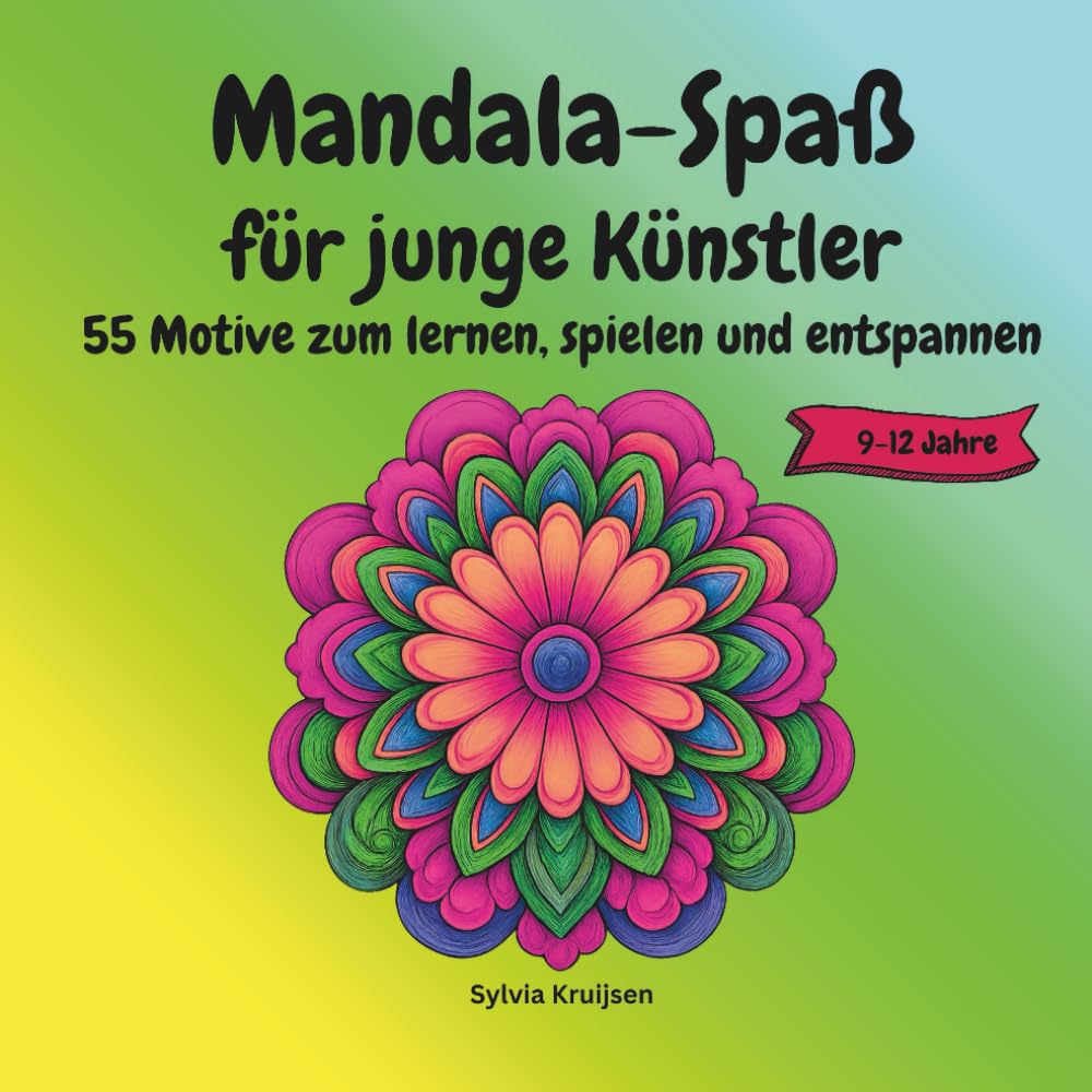 Mandala-Spaß für junge Künstler: 55 Motive zum Lernen, spielen und entspannen
