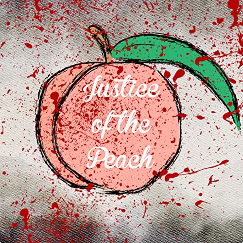 Page de couverture de Justice Of The Peach
