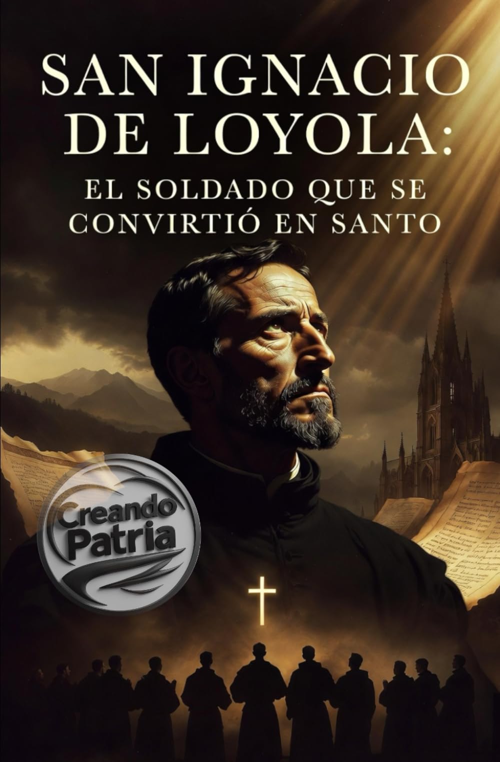 SAN IGNACIO DE LOYOLA: EL SOLDADO QUE SE CONVIRTIÓ EN SANTO
