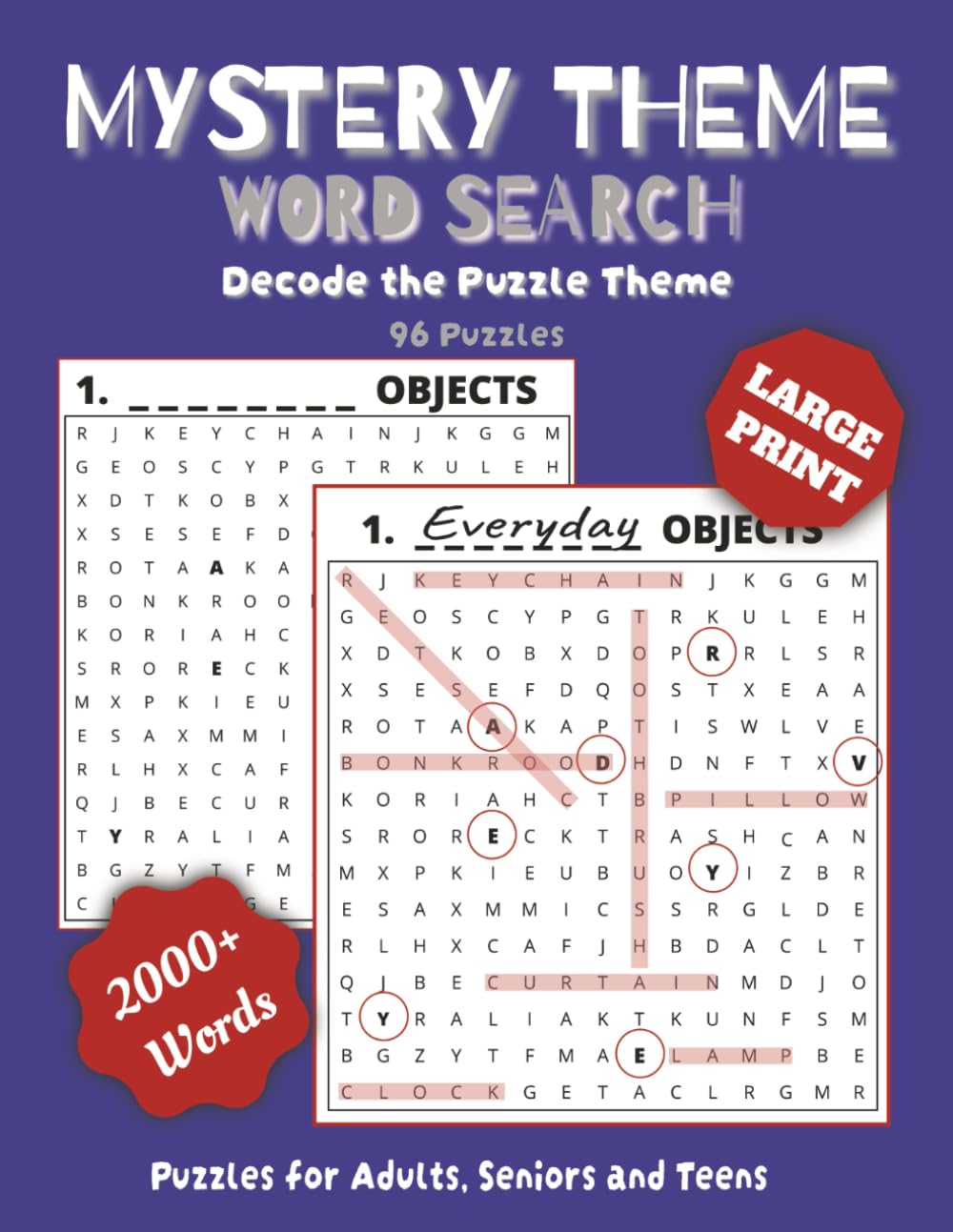 Mystery Theme Word Search Puzzle Book for Adults, Seniors and Teens: 96 Large Print Puzzles with Hidden Themes • Find the Words and Reveal the Mystery