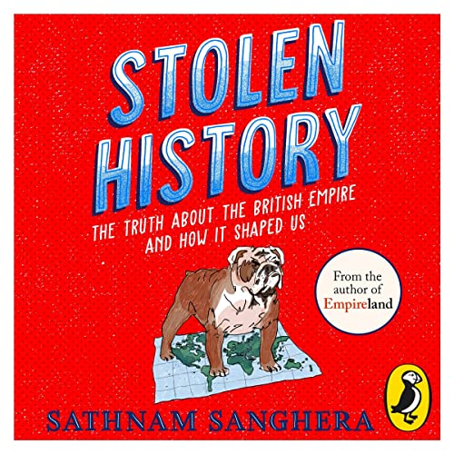 Stolen History by Sathnam Sanghera episode artwork