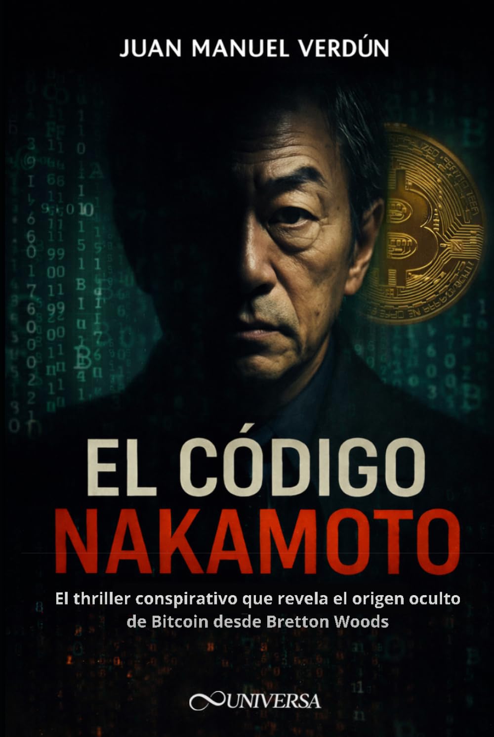 El Código Nakamoto: El thriller conspirativo que revela el origen oculto de Bitcoin desde Bretton Woods