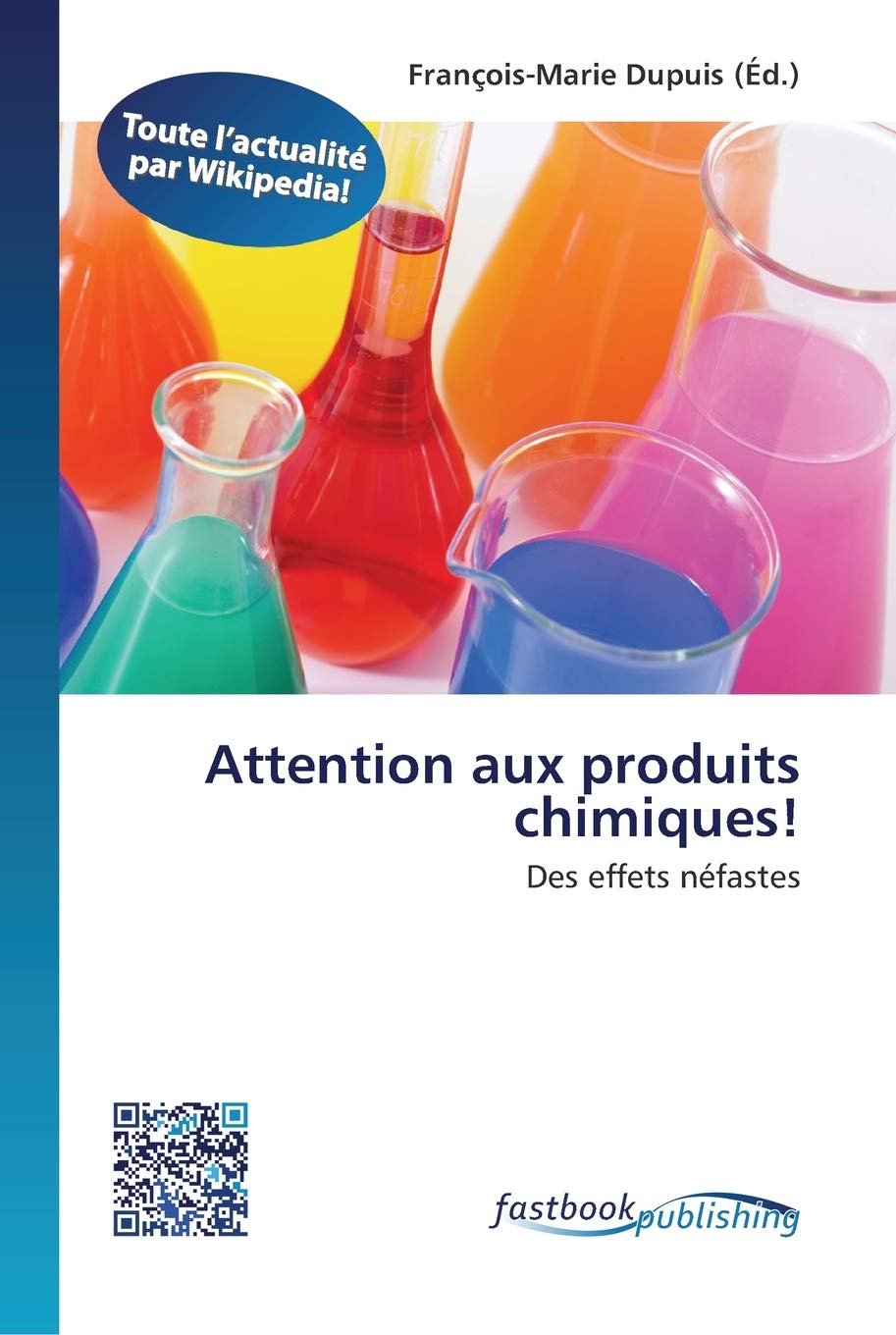Attention aux produits chimiques!