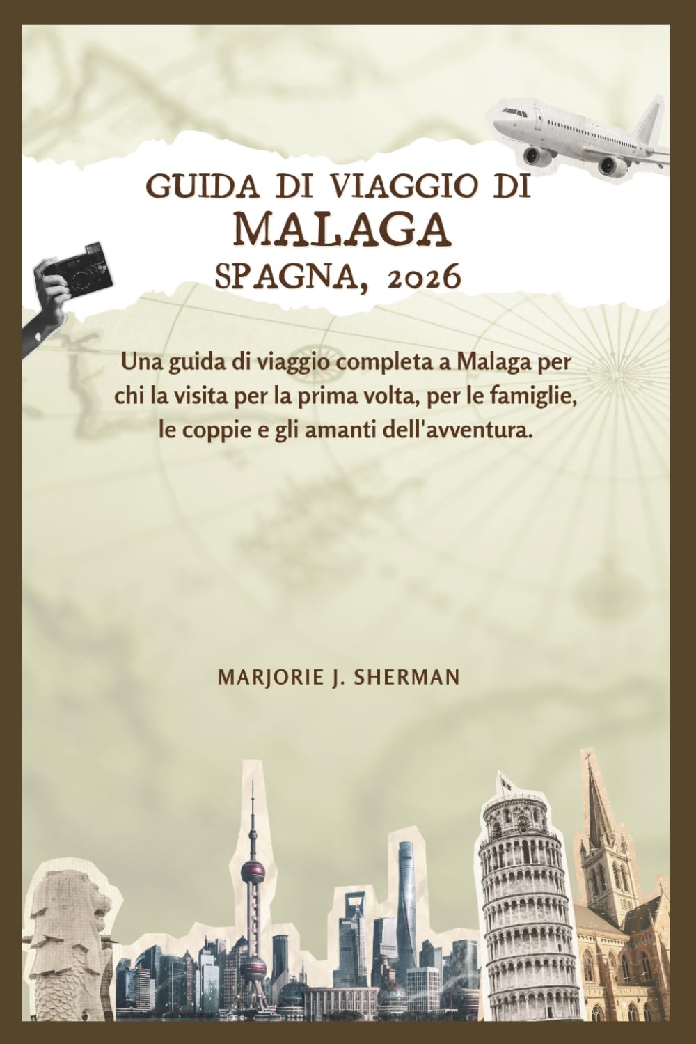 Guida di viaggio di Malaga, Spagna, 2026: Una guida di viaggio completa a Malaga per chi la visita per la prima volta, per le famiglie, le coppie e gli amanti dell'avventura.