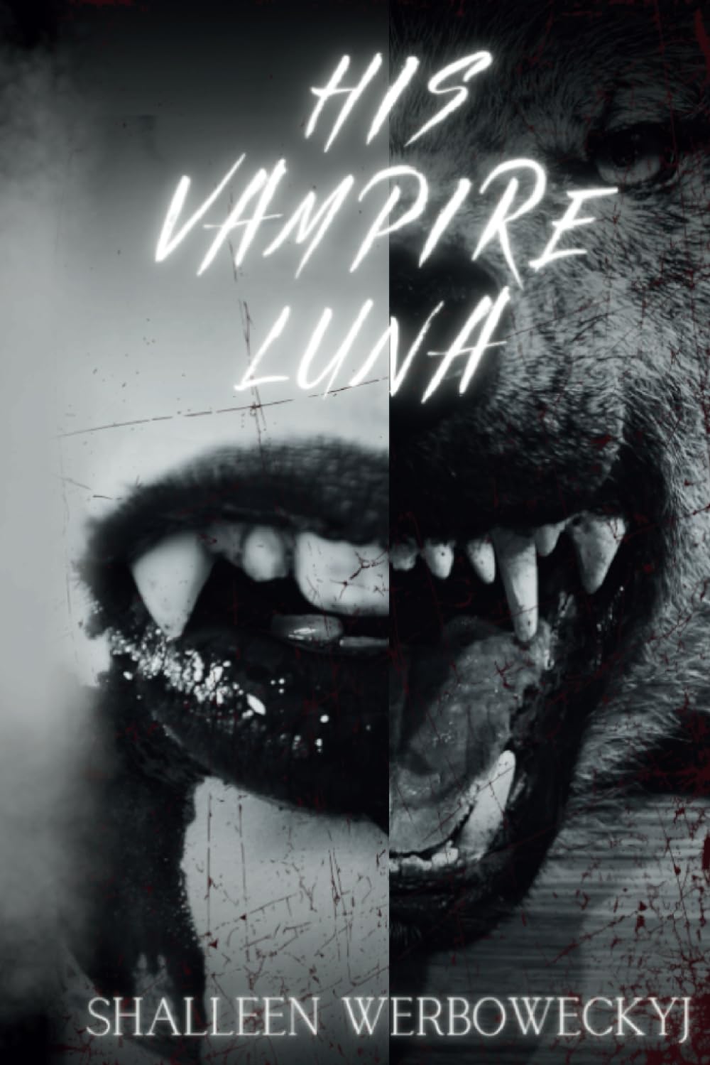 His Vampire Luna: Book 2 (Paranormal Romance)