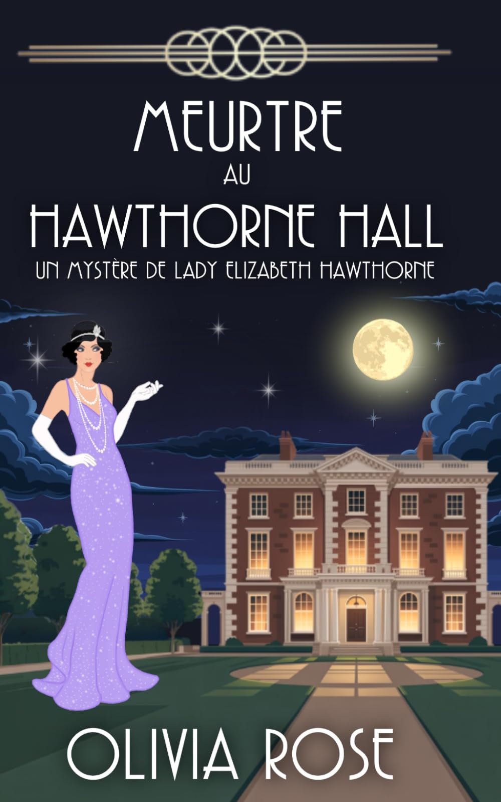 MEURTRE AU HAWTHORNE HALL: UN MYSTÈRE DES ANNÉES 1920 (UN MYSTÈRE DE LADY ELIZABETH HAWTHORNE)