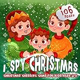 I SPY CHRISTMAS Guessing Game For Kids Ages 2-5: Fun learning word game...