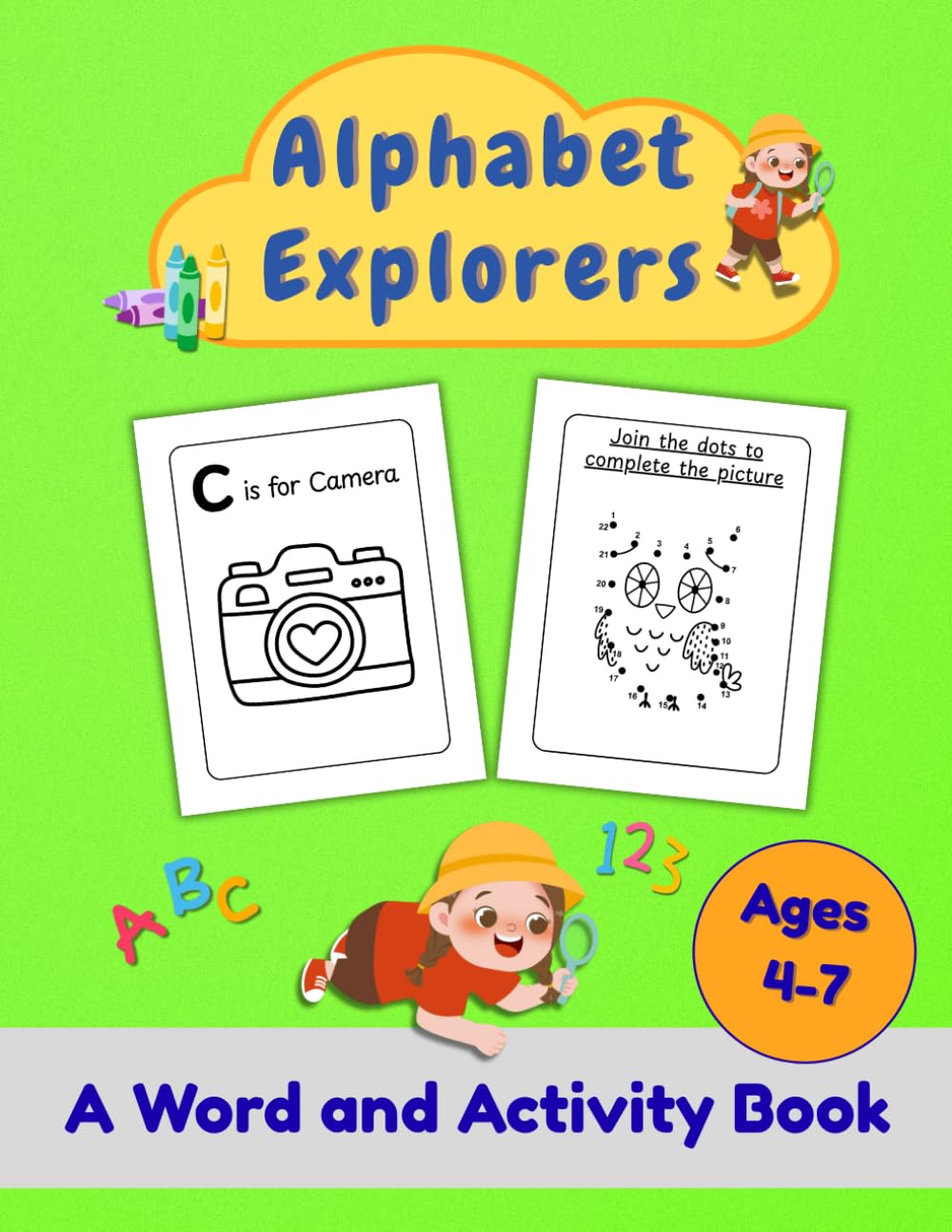 Alphabet Explorers: A Word and Activity Book