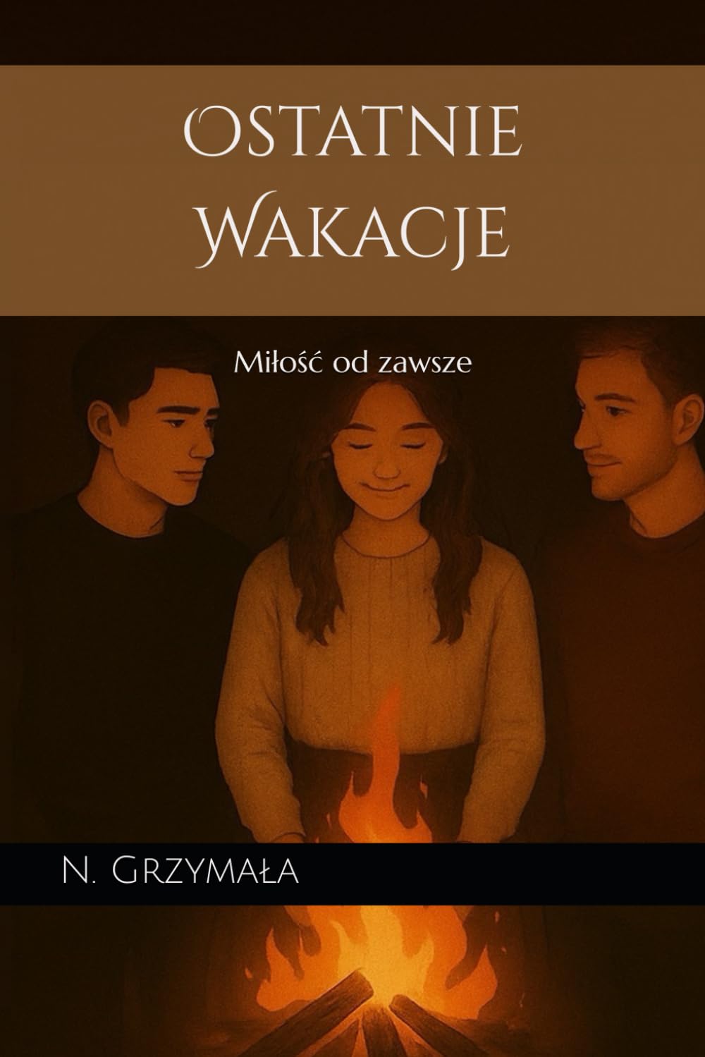 Ostatnie Wakacje: Miłość od zawsze
