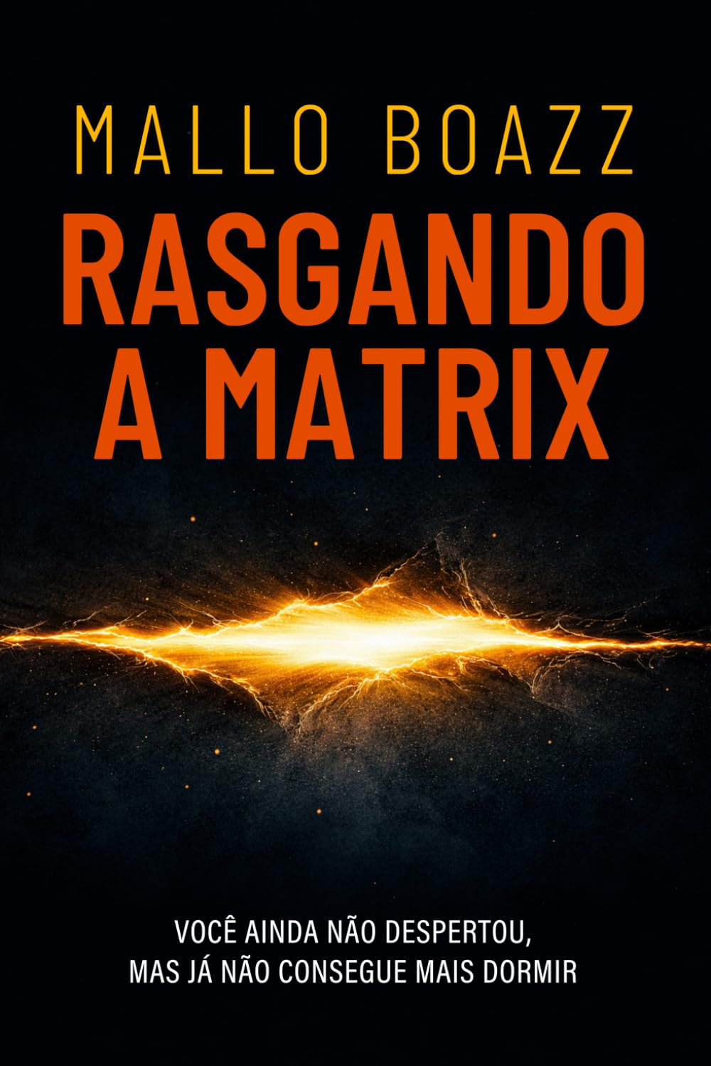 Rasgando a Matrix: Você ainda não despertou, mas já não consegue mais dormir (Lei da Consciência)