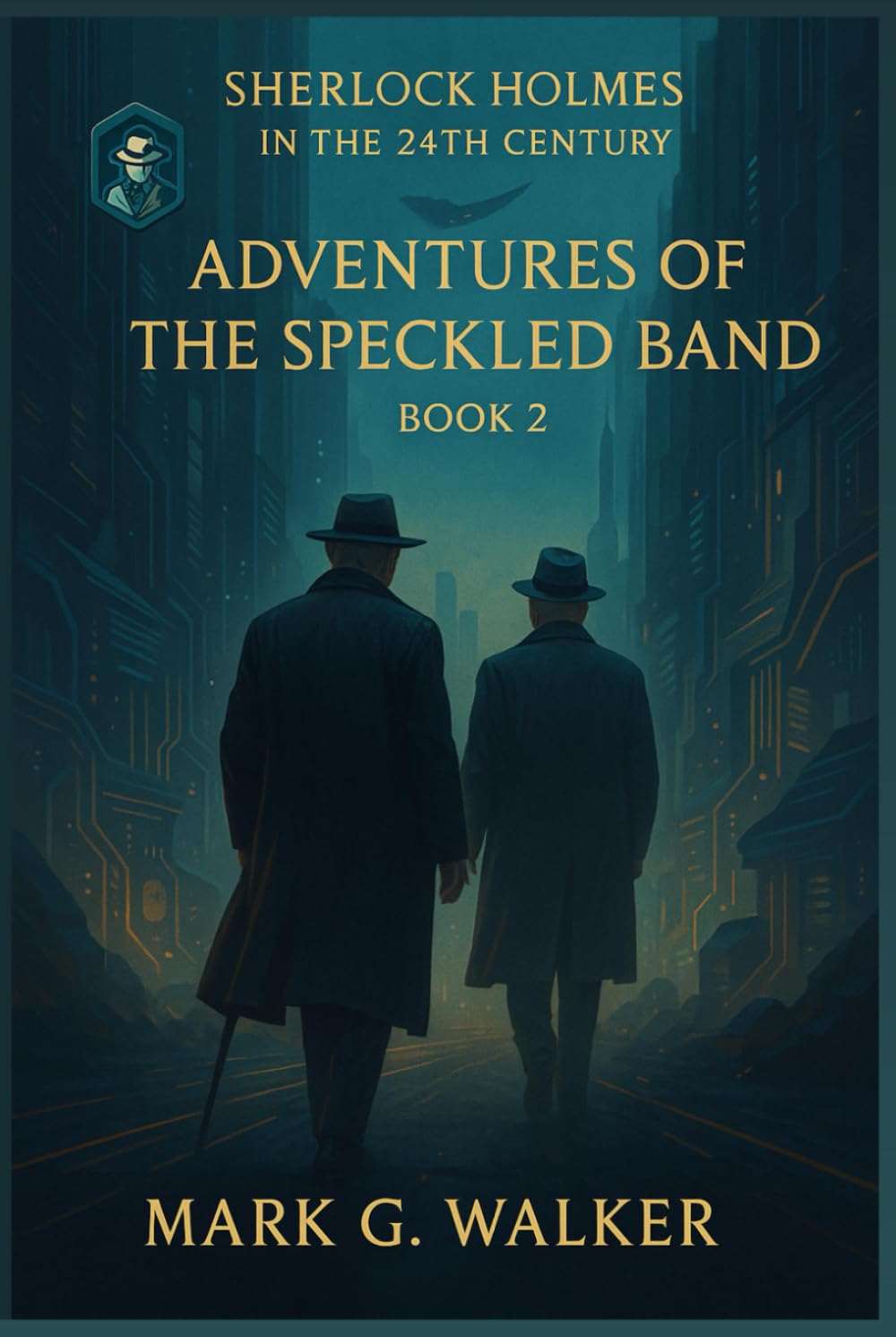 Adventures of the Speckled Band: Sherlock Holmes in the 24th Century
