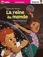 La reine du monde 2092520997 Book Cover