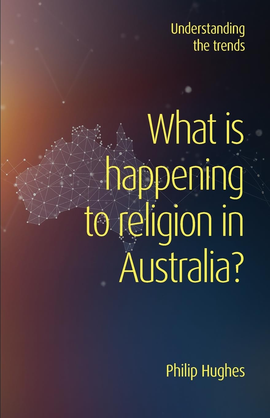 What is happening to religion in Australia?: Understanding the trends