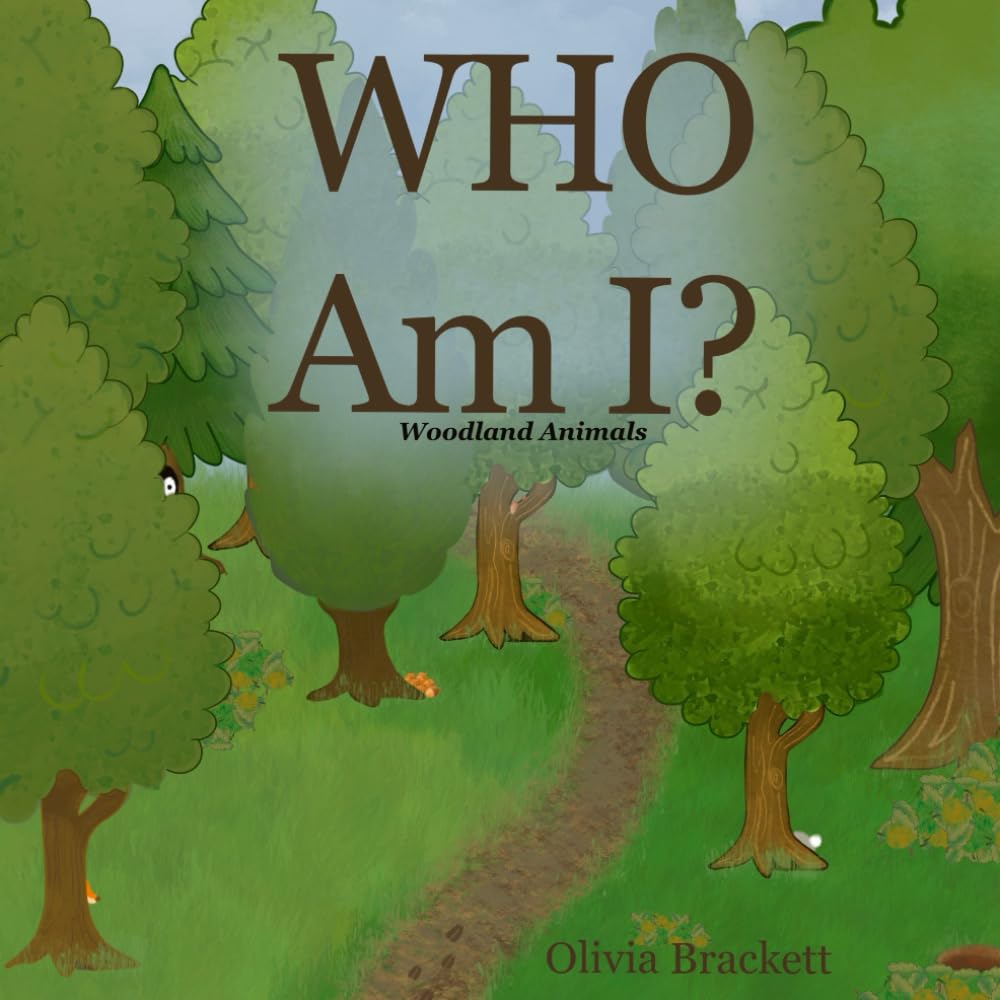 WHO AM I?: Woodland Animals
